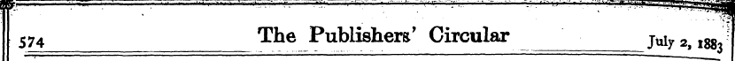 574 The Publisher^' Circular july 2 > l8...