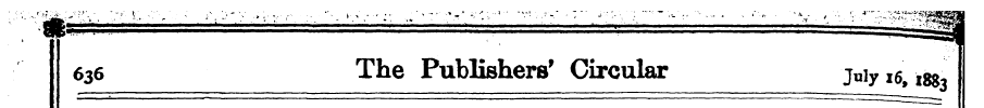636 The Publishers' Circular >iyi6,Kg;
