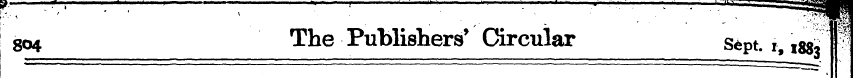 8O4 The Publishers' Circular s*P t.,, 18...