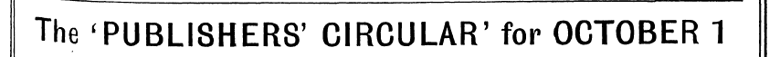 The 'PUBLISHERS' CIRCULAR' for OCTOBER 1