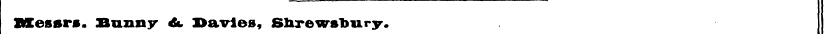 BXessr*. Bunny A. I>avles, SbrewBtury.