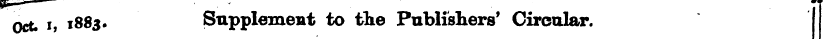 Oct i, 1883. Supplement to the Publisher...