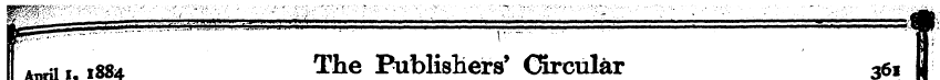 April i, 18S4 ^ e Publishers * Circular ...