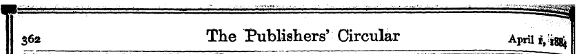 362 The Publishers' Circular April i, i^...