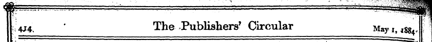 |^ 4J4, ' The Publishers 7 Circular May ...