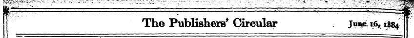 The Publishers * Circular June 16 * t^