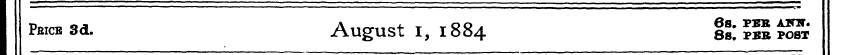 Pbice 3d. August I, 1884 all pSI £3w