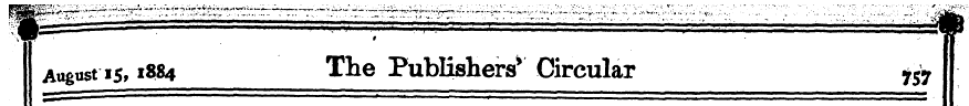August 15,1884 The Publishers' Circular ...