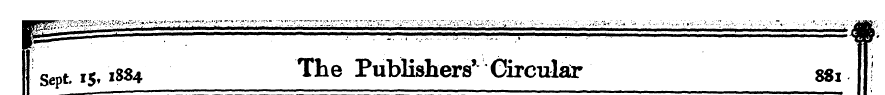 sept 15,18S4 ^he Publishers' Circular 88...