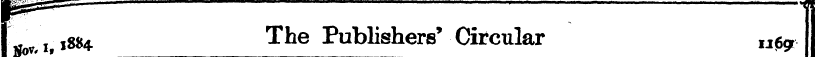— *a ' t 1884. The Publishers' Circular ...