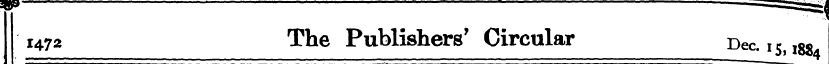 1472 The Publishers' Circular Dec. i5jl8...