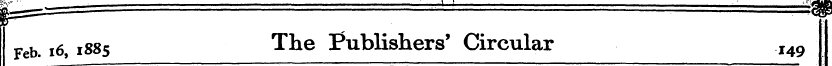Ir Feb. 16, 1885 The Publishers' Circula...