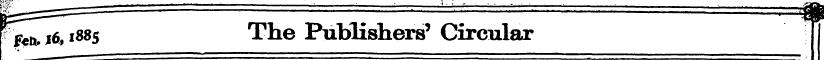 W &tb rf, 1885 The Publishers' Circular