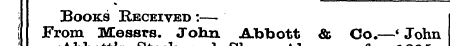 Books Received :—• I From Messrs. John A...