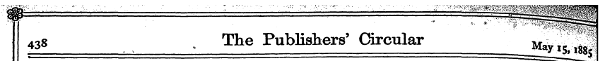 438 . The Publishers' Circular M^y is, '...