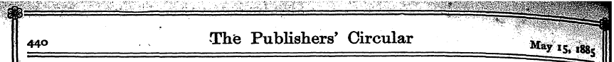 ! 440 v Thfe Publishers' Circular ¦ ¦'*'...