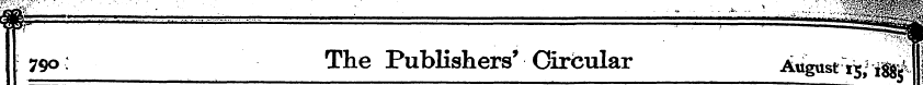 790: The Publishers* Oirbular ^ gust^ i^...