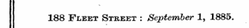 188 Fleet Street : September 1, 1885.
