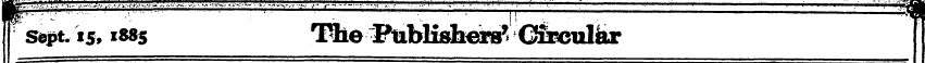 If Sept. 15,1885 TRhe Publishers' Circul...