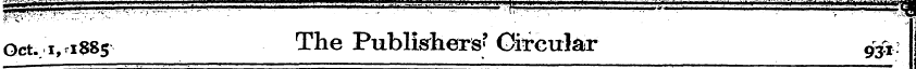Oct. i, i$85 The Publisiiers'Circular ^: