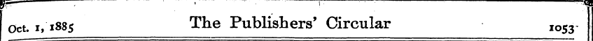 Oct. i, 1885 The Publishers' Circular IO...