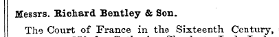 Messrs. Richard Bentley & Son. The Court...