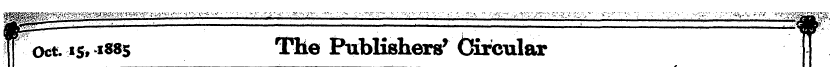 I Oct. is, 1885 The Publishers' Circular...