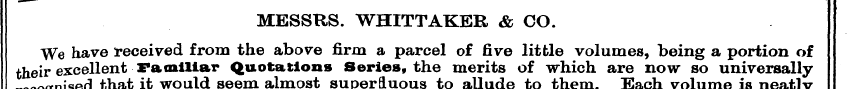 MESSRS. WHITTAKER & CO. recognised their...