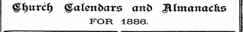@J)ttrcI) ©atenbars cmt&gt; Jllmanac^0 FOR. 1886.