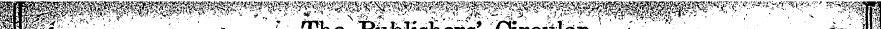 ! | ; f |v 1- pi2 * The Publishers' Circ...
