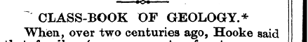 CLASS-BOOK OF GEOLOGY. ^ I When, over tw...