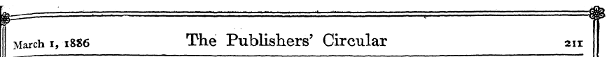 March i, 1886 The Publishers' Circular 2...