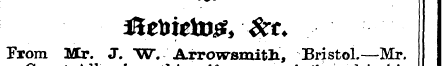 From Mr. J. W. Arrowsmitlt, Bristol.—Mr.