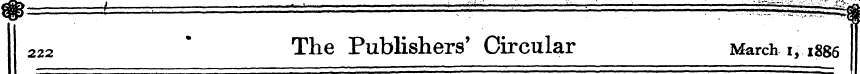 222 * The Publishers' Circular March i, ...