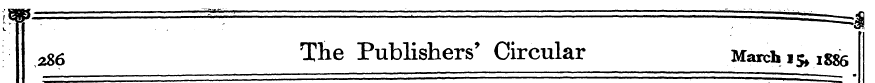 2S6 The Publishers' Circular March i& is...