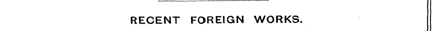 RECENT FOREIGN WORKS.
