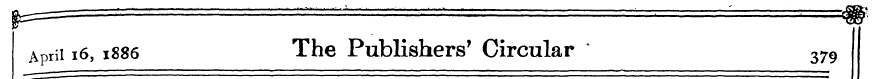 • April 16, 1886 The Publishers' Circula...