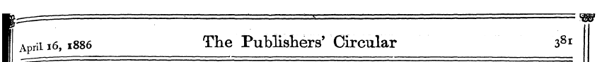 I April 16,1886 The Publishers' Circular...