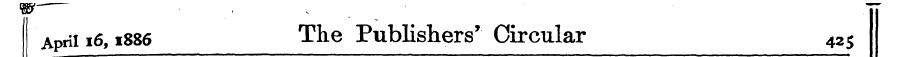 April 16,1886 The Publishers' Circular 4...