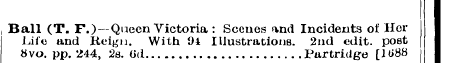 i Ball (T. F.)—Queen Victoria : Scenes a...