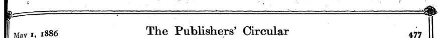 s ¦ "¦ ' • ¦ ¦ ¦ r-. May i, i886 The Pub...