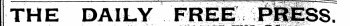 i ' f '1 ' '' ' ' ' * ' ' " '" ''' iii 'i imiCT-yft~*——^»—^^—^—-jl. ^ . — : X H E D AIL Y . /P|p|pfi' ^ :: : i|plii(^pS. LONDON - OFFICE, 82 ^ L0D&lt;3kA^B: B lt^ ;\ ;^ ' ^'l|!t ' | ; - CO2TNEGTBD Bf- PRIVATE WERE WITH THB : . :t 'I-'¦': -'i'" J. 'f: Z HEAD O^MCE, ABBRBBBNr V