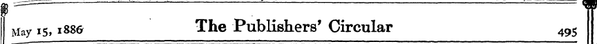 May 15, i88e The Publishers' Circular 49...