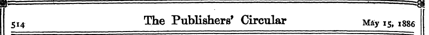 EB - i - ^ 5I4 The Publishers' Circular ...
