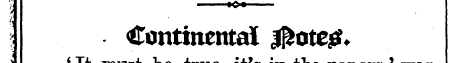 \ Continental ll^ote^. > l t T It must J...