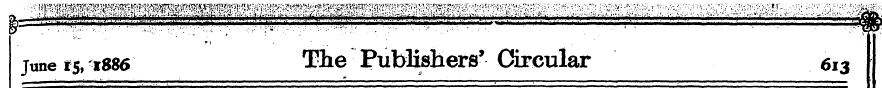 juners,i886 The Publishers' Circular 613