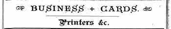 1 a? BUjSflNEjSf " ^ * 'GA^Djg. aa ' ' ' { &gt; V ¦ ¦ V t ^rtniers &c ' . I I 1 ' I'