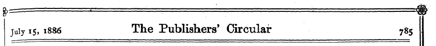juiy 15,1886 The Publishers' Circular 78...