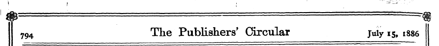794 The Publishers' Circular July 15, 18...