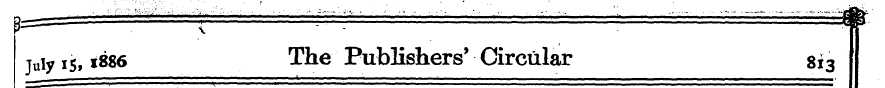July is. «88« The Publishers'Circular 81...